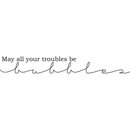 Stempel "May all your troubles...", 2x10cm