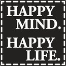Label: &quot;Happy Mind. Happy Life&quot;, 50x50mm,...