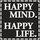 Label: "Happy Mind. Happy Life", 50x50mm, Beutel 1Stück