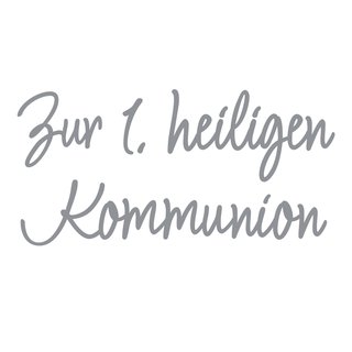 Wachsschrift: "Zur 1.heiligen Kommunion", silber, SB-Btl 1Stück