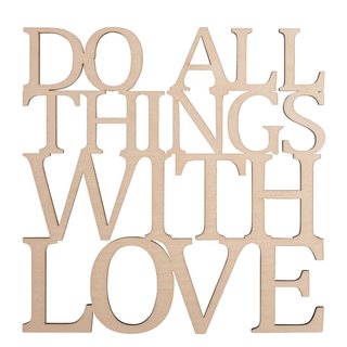 Holzschrift "Do all things..." 17,9x18,2cm, Beutel 1Stück