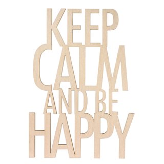 Holzschrift "Keep calm..be happy"  natur, 12,1x17,2x0,4cm, Beutel 1Stück
