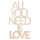 Holzschr. "All you need is love" FSC100%,...