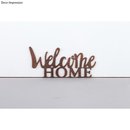 Holzschrift "Welcome home"  natur, 24,5x11,6x0,4cm, Beutel 1Stück